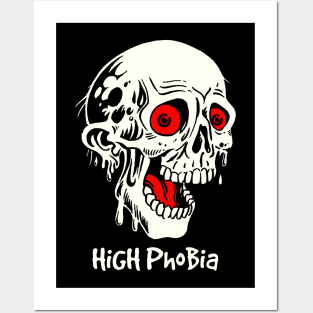 high phobia Posters and Art